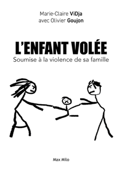 Paperback L'enfant volée: Soumise à la violence de sa famille [French] Book