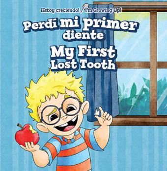 Library Binding Perdí Mi Primer Diente / My First Lost Tooth [Spanish] Book