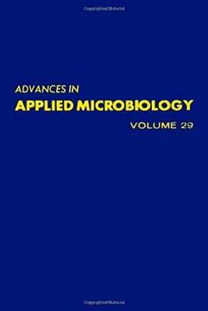 Hardcover ADVANCES IN APPLIED MICROBIOLOGY VOL 29, Volume 29 Book