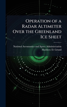 Hardcover Operation of a Radar Altimeter Over the Greenland Ice Sheet Book