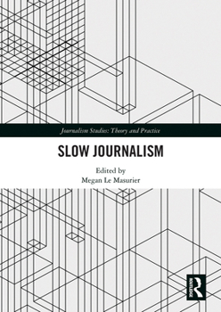 Paperback Slow Journalism Book