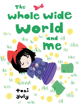 Hardcover The Whole Wide World and Me Book