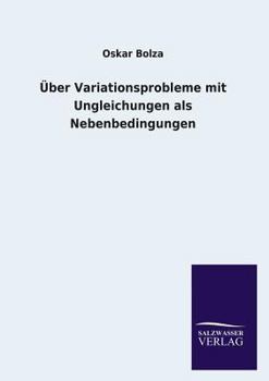 Paperback Über Variationsprobleme mit Ungleichungen als Nebenbedingungen [German] Book