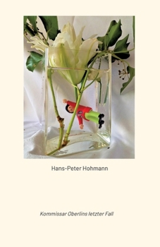 Paperback Die Isar kann sehr nass sein: Kommissar Oberlins letzter Fall [German] Book