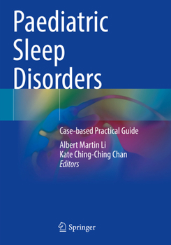 Paperback Paediatric Sleep Disorders: Case-Based Practical Guide Book