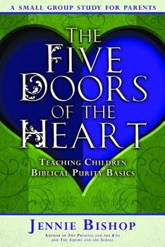 Paperback Five Doors of the Heart - Parent Study Guide Book