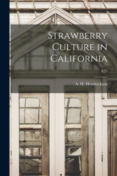 Paperback Strawberry Culture in California; E23 Book