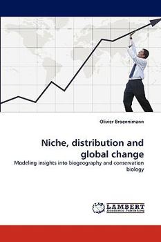 Paperback Niche, distribution and global change Book