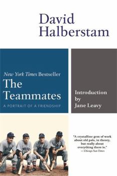 Paperback The Teammates: A Portrait of Friendship Book