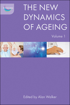 Paperback The New Dynamics of Ageing, Volume 1 Book