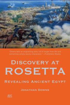 Paperback Discovery at Rosetta: Revealing Ancient Egypt Book
