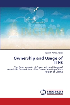 Paperback Ownership and Usage of ITNs Book