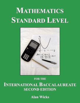 Paperback Mathematics Standard Level for the International Baccalaureate: A Text for the New Syllabus Book