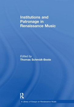 Paperback Institutions and Patronage in Renaissance Music Book