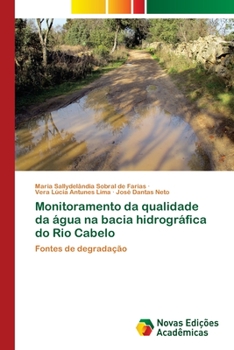 Paperback Monitoramento da qualidade da água na bacia hidrográfica do Rio Cabelo [Portuguese] Book