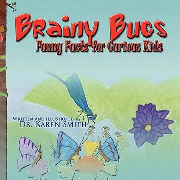 Brainy Bugs: Funny Facts for Curious Kids