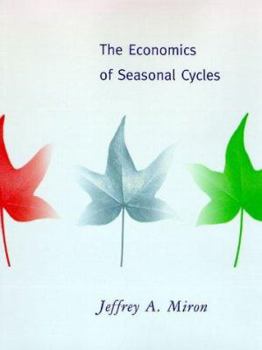Hardcover The Economics of Seasonal Cycles Book