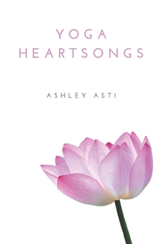 Paperback Yoga Heartsongs Book