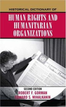 Hardcover Historical Dictionary of Human Rights and Humanitarian Organizations Book