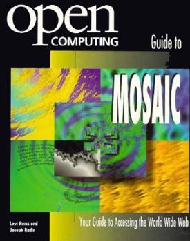 Paperback Open Computing Guide to Mosaic Book