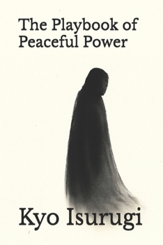 Paperback The Playbook of Peaceful Power Book