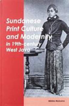 Paperback Sundanese Print Culture and Modernity in 19th Century West Java Book