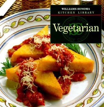 Vegetarian (Williams Sonoma Kitchen Library) - Book  of the Williams-Sonoma Kitchen Library