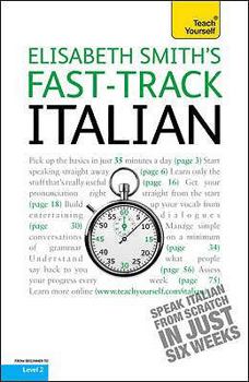 Paperback Fast-Track Italian. Elisabeth Smith Book