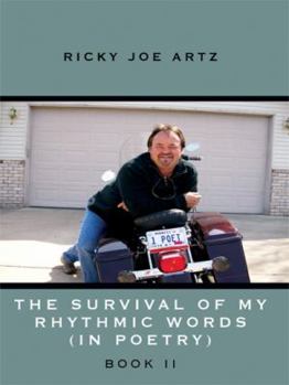 Paperback The Survival of My Rhythmic Words (In Poetry): Book 2 Book