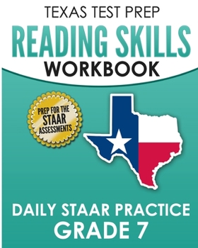 Paperback TEXAS TEST PREP Reading Skills Workbook Daily STAAR Practice Grade 7: Preparation for the STAAR Reading Tests Book
