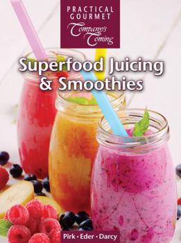 Paperback Superfoods Juicing & Smoothies (New Original) Book