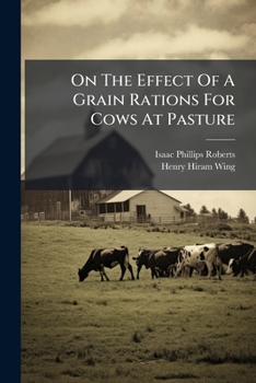 Paperback On The Effect Of A Grain Rations For Cows At Pasture Book