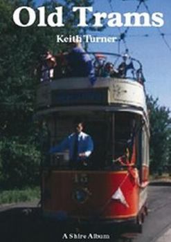 Paperback Old Trams (Shire Album) Book