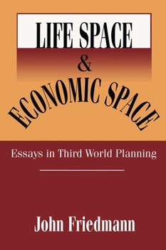 Paperback Life Space and Economic Space: Third World Planning in Perspective Book