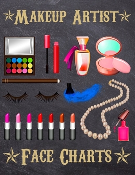 Makeup Artist Face Charts: Makeup cards to paint the face directly on paper with real make-up - Ideal for: professional make-up artists, vloggers and cosplay influencers - 150 cards - Size 8,5x11