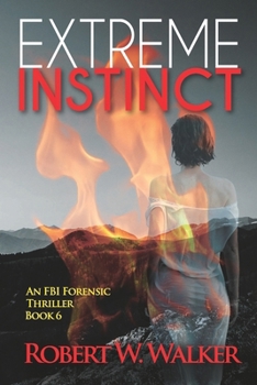 Extreme Instinct - Book #6 of the Jessica Coran