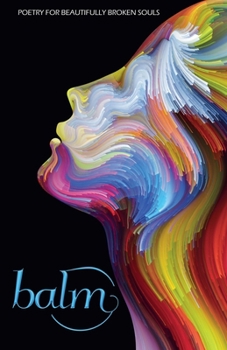 Balm 1 (Pensive Reflections)