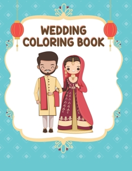 Paperback Wedding Coloring Book: Wedding Color Decorations for Boys & Girls Book