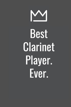 Paperback Best Clarinet Player. Ever. Book