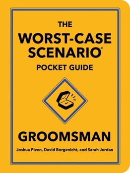 Hardcover The Worst-Case Scenario Pocket Guide: Groomsman Book