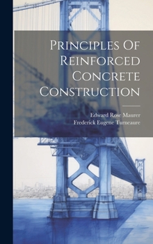 Hardcover Principles Of Reinforced Concrete Construction Book