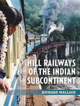 Paperback Hill Railways of the Indian Subcontinent Book