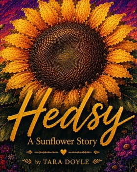 Paperback Hesdy: A Sunflower Story Book