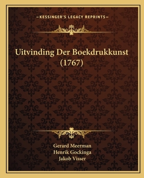 Paperback Uitvinding Der Boekdrukkunst (1767) [Dutch] Book