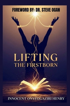 Paperback Lifting the Firstborn Book