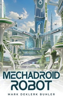 Hardcover Mechadroid Robot Book
