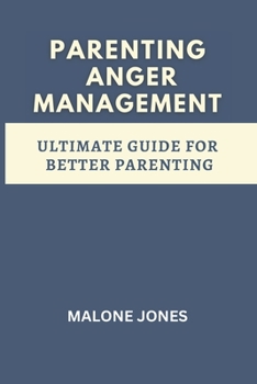 Paperback parenting anger management: ultimate guide for better parenting Book