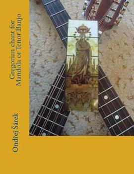 Paperback Gregorian chant for Mandola or Tenor Banjo Book