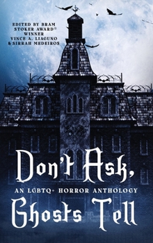 Don't Ask, Ghosts Tell