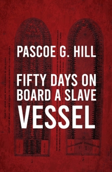 Paperback Fifty Days On Board A Slave-vessel Book